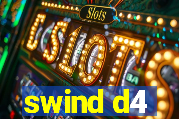 swind d4